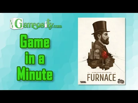 Game in a Minute: Furnace