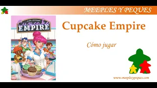 Cupcake Empire: Como se juega (MyP)