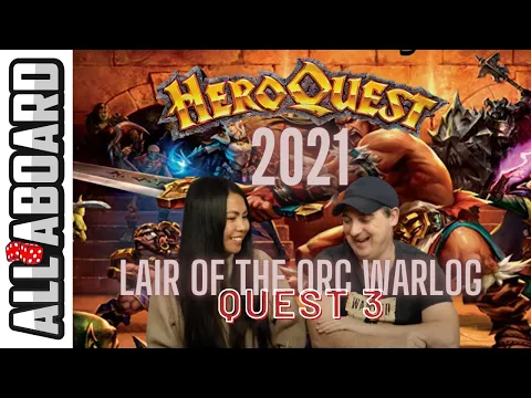 HEROQUEST (2021) | Board Game Campaign | 2-Player Playthrough | Quest 3: Lair of the Orc Warlord