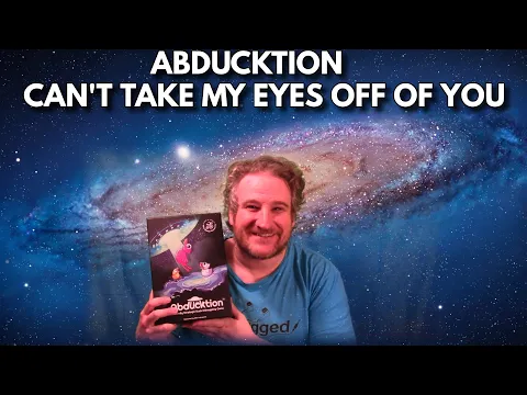 Abducktion Board Game - Can't Take My Eyes Off Of You Parody
