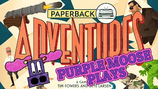Purple Moose Plays...Paperback Adventures (with Plothook) - review copy