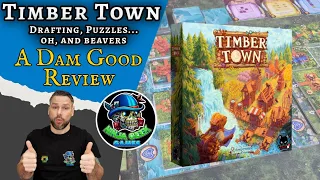 Timber Town - A Dam Good Review