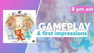 Flamecraft Gameplay & First Impressions | @CbAlchemy