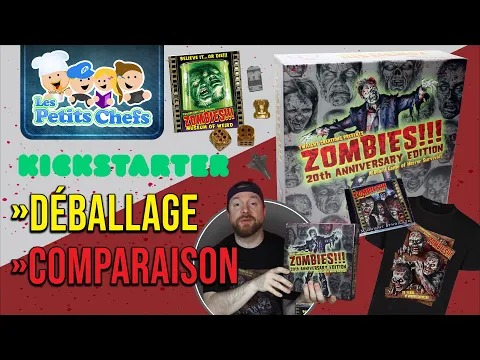 Zombies 20e Anniversaire Kickstarter: Déballage & comparaison | Les Petits Chefs