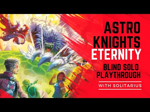 Astro Knights: Eternity - (Blind) Solo Playthrough Reshi and Tsana vs. Dirathian Behemoth!