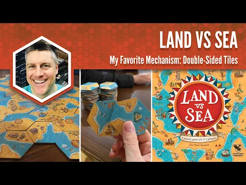 Land vs Sea: My Favorite Game Mechanism