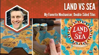 Land vs Sea: My Favorite Game Mechanism