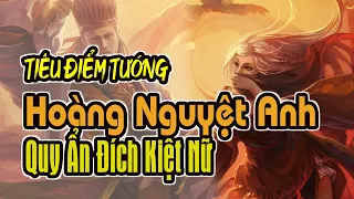 Tiêu Điểm Tướng TAM QUỐC SÁT: Hoàng Nguyệt Anh - Quy Ẩn Đích Kiệt Nữ | K BOARD GAME