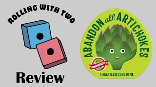 Rolling With Reviews: Abandon All Artichokes