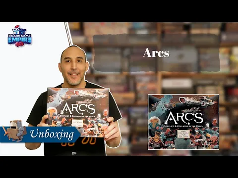 Arcs Unboxing