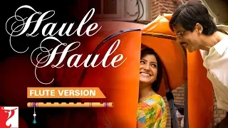Flute Version: Haule Haule | Rab Ne Bana Di Jodi | Salim-Sulaiman | Jaideep Sahni | Vijay Tambe