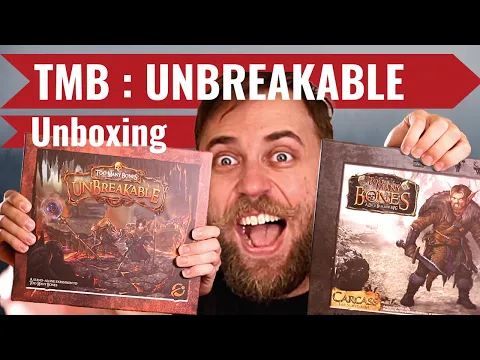 Too Many Bones   Unbreakable | Unboxing and chatting