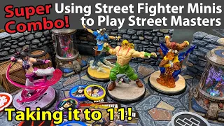 Using Street Fighter Minis to Play Street Masters
