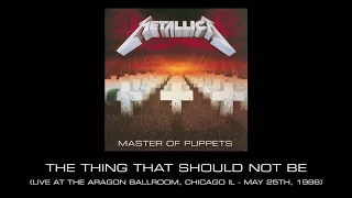 Metallica: The Thing That Should Not Be (Live at the Aragon Ballroom)