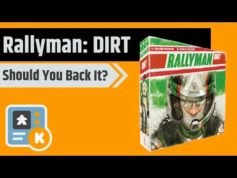 Rallyman Dirt - Should You Back It?