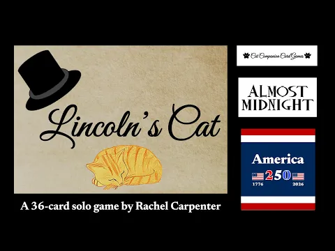 Lincoln's Cat- Overview & Playthrough