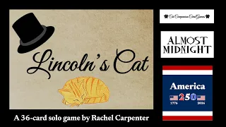 Lincoln's Cat- Overview & Playthrough