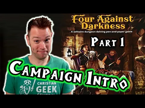 Four Against Darkness, Part 1 (Campaign Introduction)