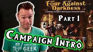 Four Against Darkness, Part 1 (Campaign Introduction)