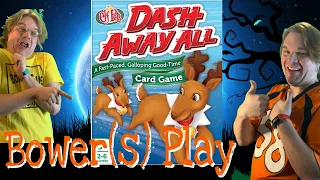 Bower(S) Play Dash Away All
