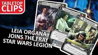 Leia Organa Paves Way in Star Wars Legion