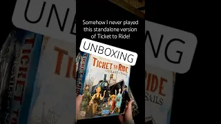Unboxing Ticket To Ride Rails & Sails