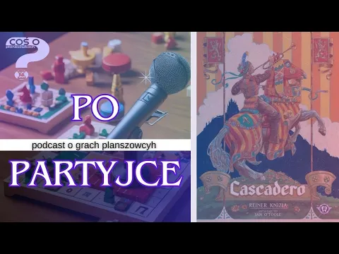 Po Partyjce w Cascadero