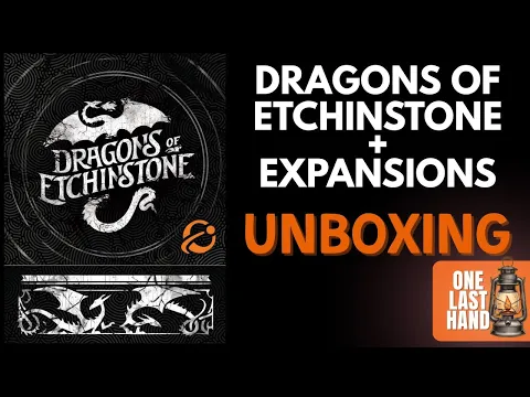 Dragons of Etchinstone — Unboxing + Expansions (Siege & Northvale) | Solo Card Game