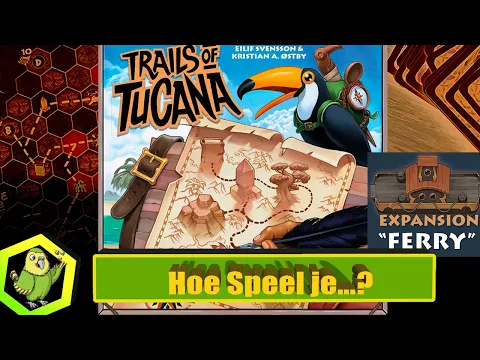 Hoe speel je Trails of Tucana? (#419 ) + Ferry uitbreiding (#419 U1)