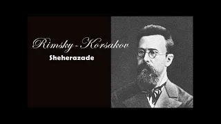 Rimsky-Korsakov: Sheherazade | One Thousand and One Nights