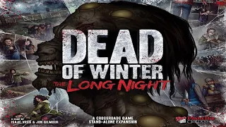 Dead of Winter + The Long Night: Discussion