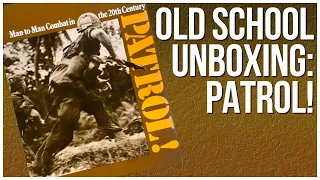 Patrol! Unboxing | SPI Games | Wargame Historical Board Game | Tactical Combat Game WW2 WW1 Vietnam