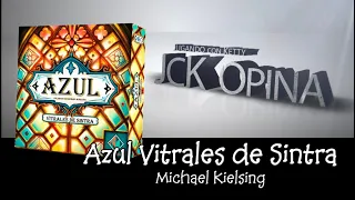 Azul: Vitrales de Sintra [JcK Opina ep. 167] [JcK / Juego de Mesa / Asmodee]