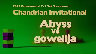 2022 Chandrian Invitational Tak Tournament - Abyss vs gowellja
