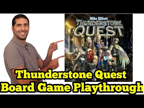Thunderstone Quest Playthrough