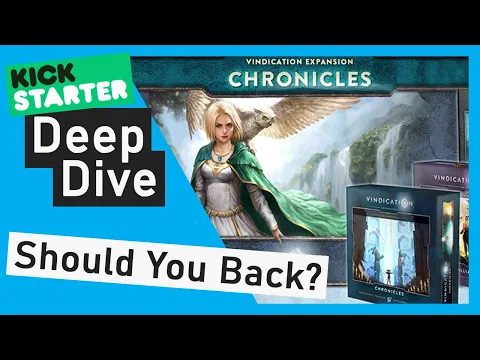 Vindication Chronicles | Kickstarter Board Game Deep Dive ?
