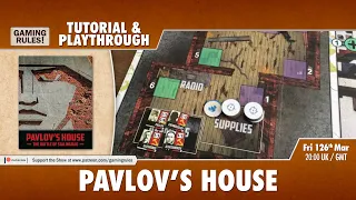 Pavlov's House - Tutorial & Playthrough - Solo game
