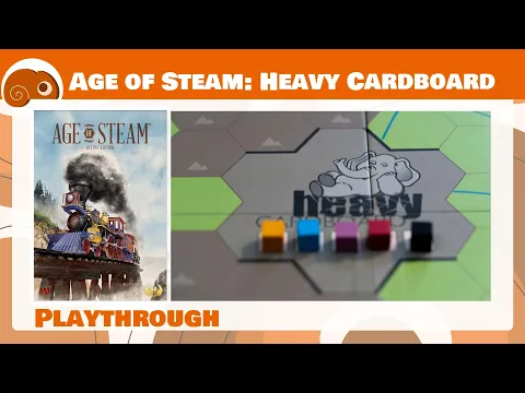 Age of Steam: Heavy Cardboard - 4p - Tutorial mappa e partita completa con discussione finale