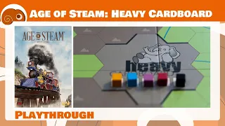 Age of Steam: Heavy Cardboard - 4p - Tutorial mappa e partita completa con discussione finale