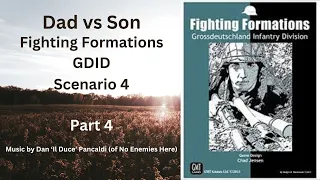 Fighting Formations GDID Scenario 4 Part 4