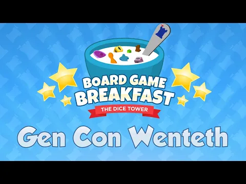 Board Game Breakfast #549 - Gen Con Wenteth!