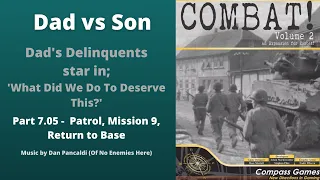 Part 7.05 - Patrol - Mission 9 - Return to Base