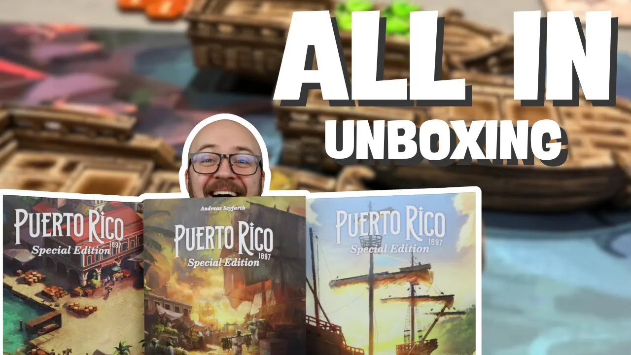 Let's unbox Puerto Rico 1897: Special Edition - All in Pledge