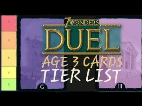 2023 Age 3 Card Tier List | 7 Wonders Duel Board Game