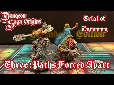 Dungeon Saga Origins : Trial Of Tyranny 3 - Paths Forced Apart