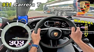 Porsche 992 Carrera T with a MANUAL on the UNLIMITED Autobahn!