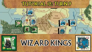 Wizard Kings Tutorial 12: Turn 9