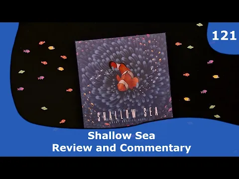 Shallow Sea - Review and Commentary | 121 | CulBlu and Cardboard