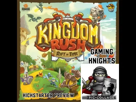 Gaming Knights kickstarter preview ; We play Kingdom Rush