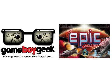 Tiny Epic Galaxies (Allegro - 2 min) Review with the Game Boy Geek